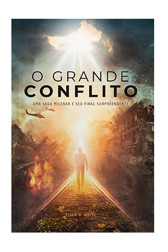Capa do livro O Grande Conflito, uma saga milenar e seu final surpreendente